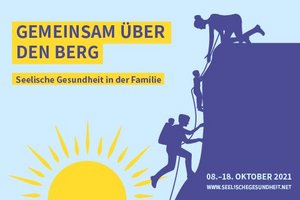 Woche der Seelischen Gesundheit 2021: Gemeinsam über den Berg